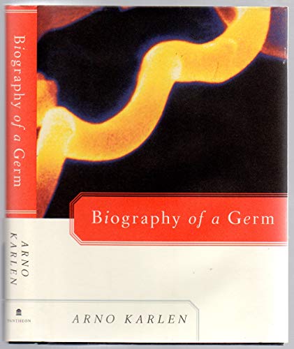 Biography of a Germ