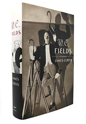 Beispielbild fr W. C. Fields: A Biography zum Verkauf von Goodwill Books