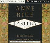 Stock image for Pandora: New Tales of the Vampires (Anne Rice) for sale by Bookmans