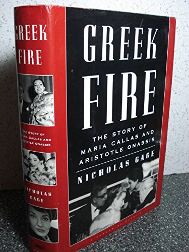 Stock image for Greek Fire: The Story of Maria Callas and Aristotle Onassis for sale by Your Online Bookstore