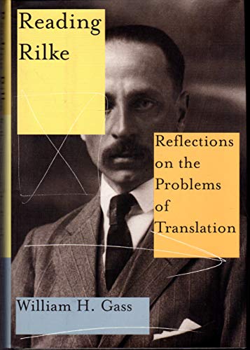 9780375403125: Reading Rilke: Reflections on the Problems of Translation