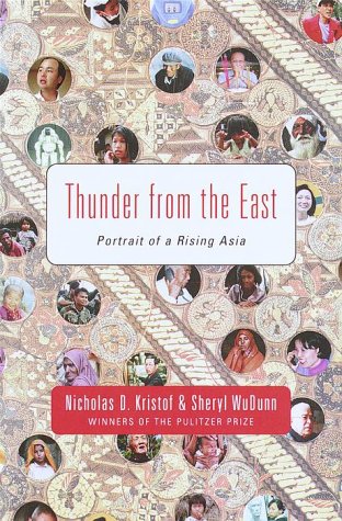 Stock image for Thunder from the East : Portrait of a Rising Asia for sale by Better World Books