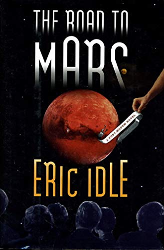Stock image for The Road to Mars: A Post-Modem Novel for sale by More Than Words