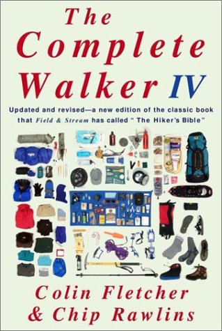 The Complete Walker IV (9780375403521) by Fletcher, Colin; Rawlins, Chip