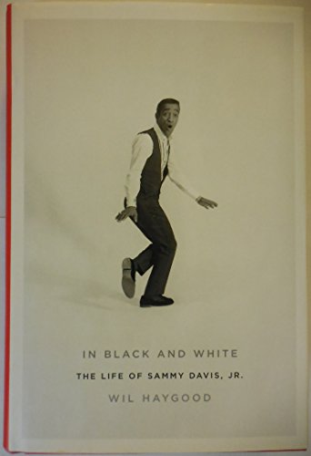 Beispielbild fr In Black and White: The Life of Sammy Davis, Jr. zum Verkauf von Goodwill Books
