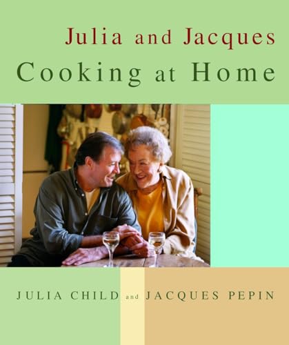 Stock image for Julia and Jacques Cooking at Home: A Cookbook for sale by KuleliBooks