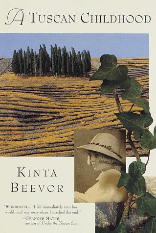 A Tuscan Childhood - Beevor, Kinta