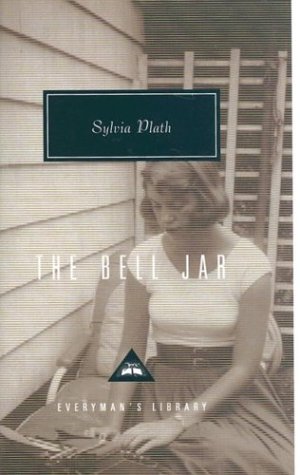 The Bell Jar (Everyman's Library edition) - Sylvia Plath