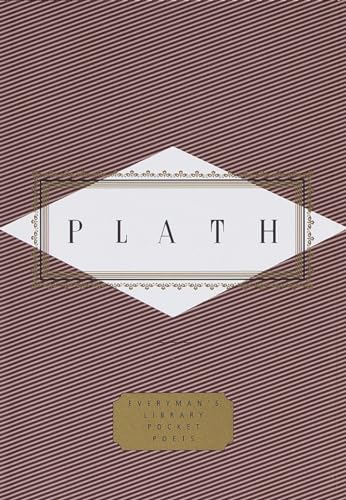 Stock image for Plath: Poems: Selected by Diane Wood Middlebrook (Everyman's Library Pocket Poets Series) for sale by BooksRun