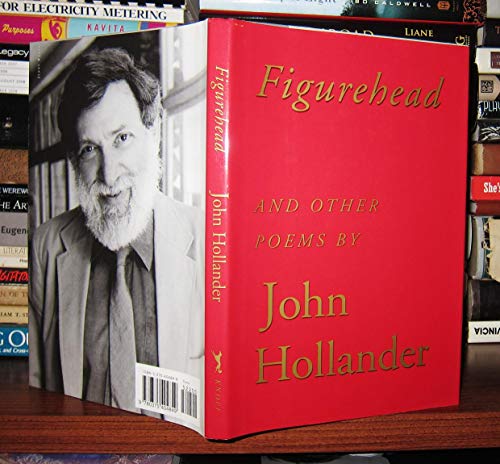 Figurehead: And Other Poems (9780375404849) by Hollander, John