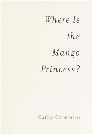 Stock image for Where Is the Mango Princess? for sale by Your Online Bookstore