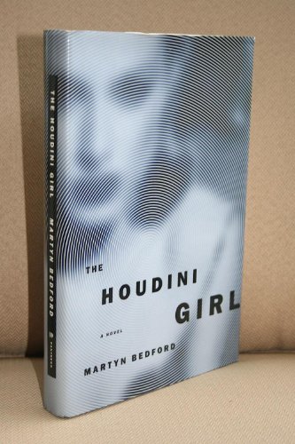 Stock image for The Houdini Girl: A Novel for sale by More Than Words
