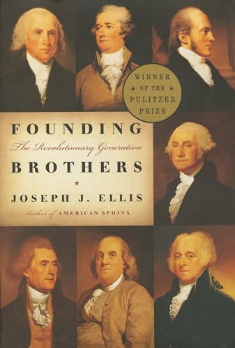 9780375405440: Founding Brothers: The Revolutionary Generation
