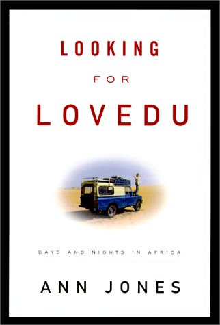 Stock image for Looking for Lovedu: Days and Nights in Africa for sale by Wonder Book