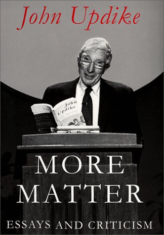 9780375406300: More Matter: Essays and Criticism