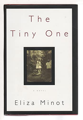 Stock image for The Tiny One: A Novel for sale by Open Books