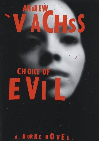 9780375406478: Choice of Evil: A Burke Novel (Burke Novels (Hardcover))