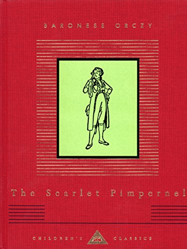 Beispielbild fr The Scarlet Pimpernel (Everyman's Library Children's Classics Series) zum Verkauf von HPB-Ruby