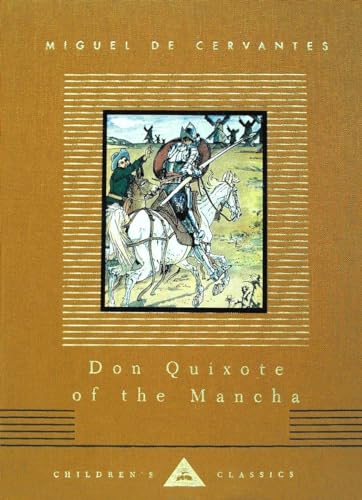 9780375406591: Don Quixote of the Mancha: Retold by Judge Parry; Illustrated by Walter Crane (Everyman's Library Children's Classics Series)