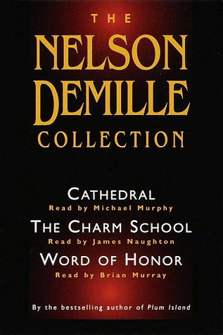 Imagen de archivo de The Nelson Demille Collection: Cathedral/the Charm School/Word of Honor a la venta por WeBuyBooks