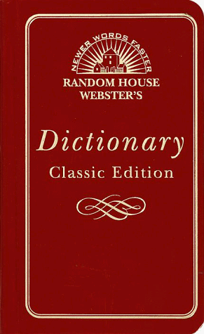 Random House Webster's Dictionary: Classic Edition (9780375407031) by Random House Inactive Returns