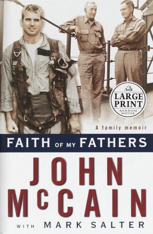 9780375408472: Faith of My Fathers (Random House Large Print)