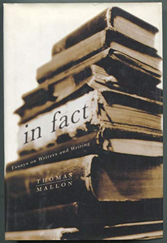 9780375409165: In Fact: Essays on Writers and Writing