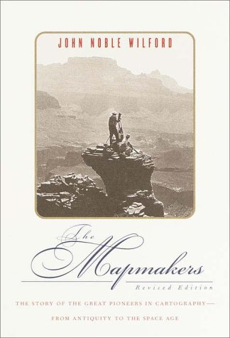 Stock image for The Mapmakers, Revised Edition for sale by Hippo Books