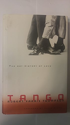 Beispielbild fr Tango : The Art History of Love zum Verkauf von Better World Books