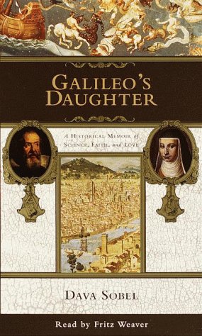 Stock image for Galileo's Daughter : A Historical Memoir of Science, Faith and Love for sale by The Yard Sale Store