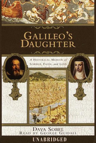 Stock image for Galileo's Daughter: A Historic Memoir of Science, Faith and Love for sale by The Yard Sale Store
