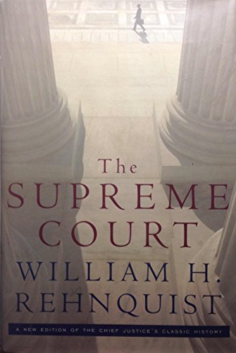 Imagen de archivo de The Supreme Court: A new edition of the Chief Justice's classic history a la venta por SecondSale