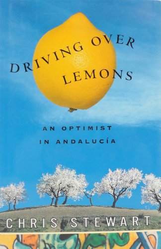 Beispielbild fr Driving over Lemons : An Optimist in Spain zum Verkauf von Better World Books