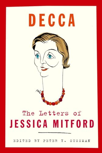 Beispielbild fr Decca: The Letters of Jessica Mitford zum Verkauf von HPB-Diamond