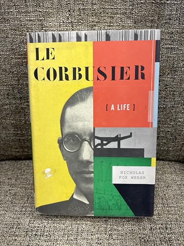 Le Corbusier; A Life