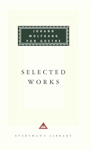 Stock image for Selected Works: Including the Sorrows of Young Werther, Elective Affinities, Italian Journey, Faust for sale by Revaluation Books