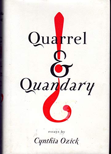 9780375410611: Quarrel & Quandary: Essays