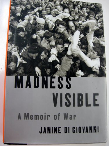 Stock image for Madness Visible: A Memoir of War for sale by HPB-Emerald