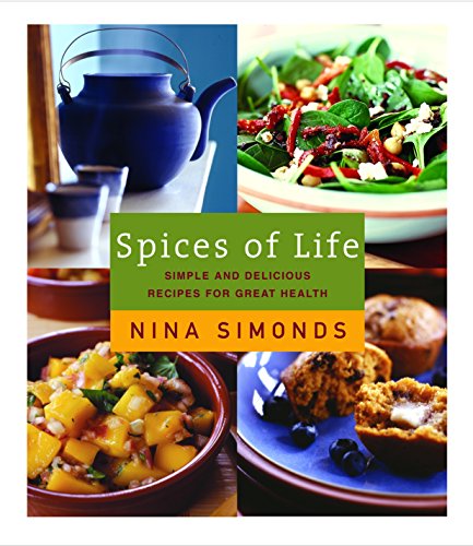 Beispielbild fr Spices of Life : A Cookbook of Simple and Delicious Recipes for Great Health zum Verkauf von Better World Books