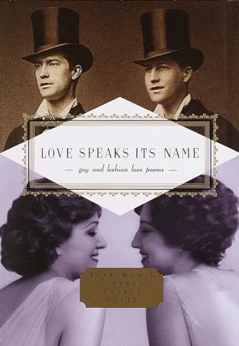 Stock image for Love Speaks Its Name: Gay and Lesbian Love Poems (Everyman's Library Pocket Poets Series) for sale by HPB-Diamond