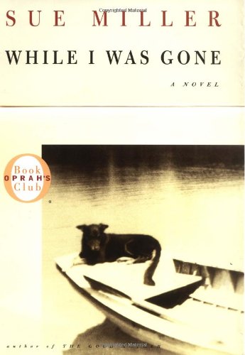 9780375411786: While I Was Gone (Oprah's Book Club)