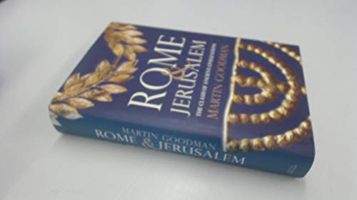 Beispielbild fr Rome and Jerusalem : The Clash of Ancient Civilizations zum Verkauf von Better World Books