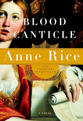 Beispielbild fr Blood Canticle (Vampire Chronicles) zum Verkauf von SecondSale