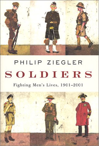Imagen de archivo de Soldiers : Fighting Men's Lives, 1901-2001 a la venta por A Good Read, LLC