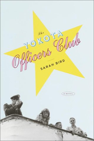 Beispielbild fr The Yokota Officers Club : A Novel zum Verkauf von Better World Books