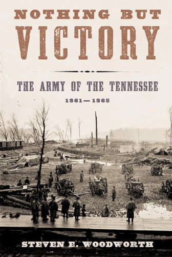 9780375412189: Nothing But Victory: The Army Of The Tennessee, 1861-1865