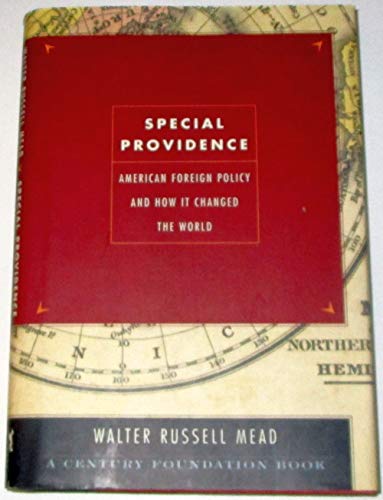 Imagen de archivo de Special Providence: American Foreign Policy and How It Changed the World a la venta por Goodwill