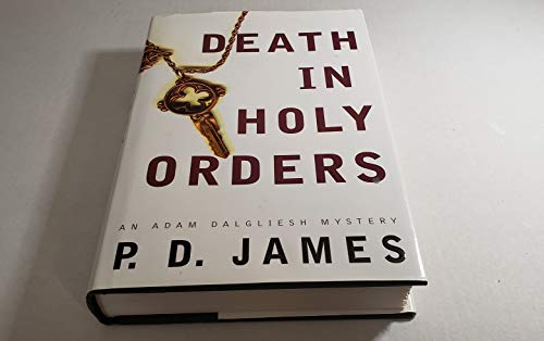 Stock image for Death in Holy Orders (Adam Dalgliesh Mystery Series #11) for sale by SecondSale