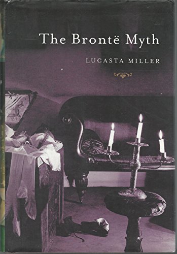 Stock image for The Bront Myth for sale by Goodwill Books