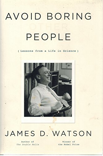Beispielbild fr Avoid Boring People: Lessons from a Life in Science zum Verkauf von Wonder Book